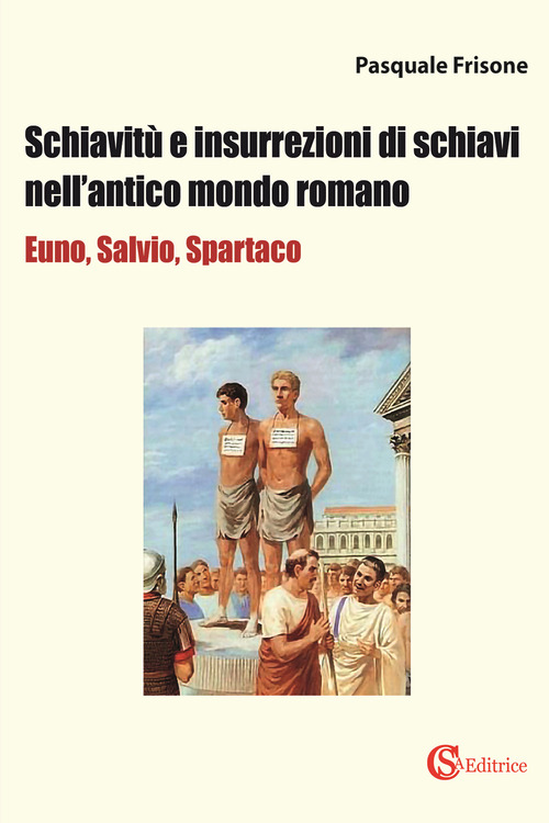 Schiavitù e insurrezioni di schiavi nell'antico mondo romano