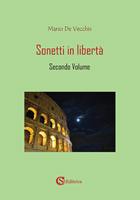 Sonetti in libert&agrave;