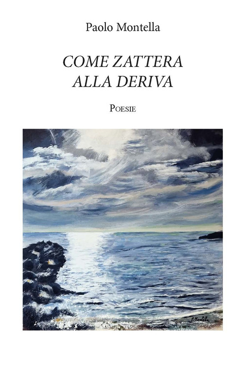 Come zattera alla deriva