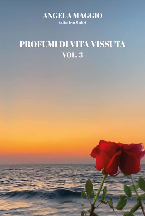 Profumi di vita vissuta