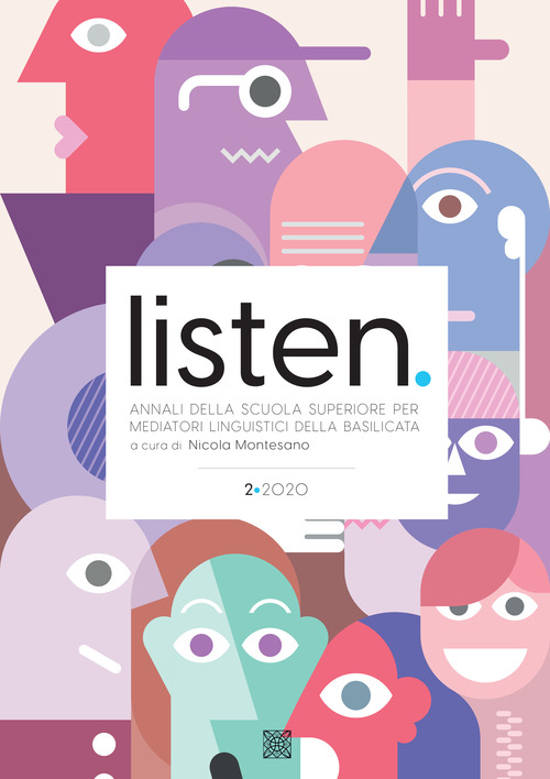 Listen. Annali della Scuola Superiore per Mediatori linguistici della Basilicata. Ediz. multilingue