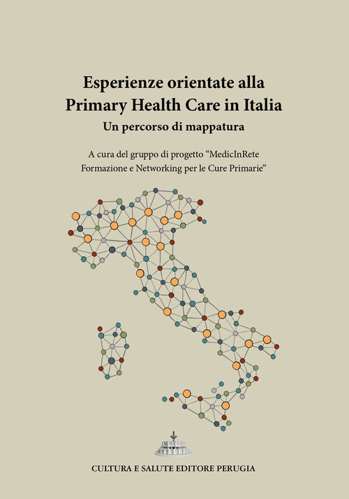 Esperienze orientate alla Primary Health Care in Italia. Un percorso di mappatura