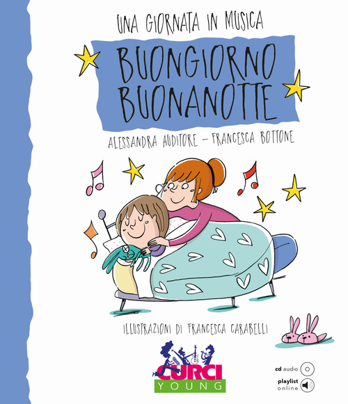 Buongiorno Buonanotte. Una giornata in musica