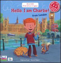 Hello, I am Charlie! From London