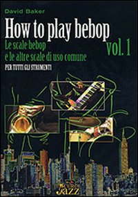 How to play bebop