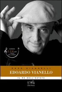 Edoardo Vianello. Il re Mida dell'estate