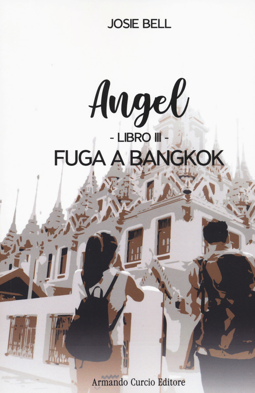 Fuga a Bangkok. Angel
