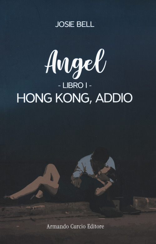 Hong Kong, addio. Angel