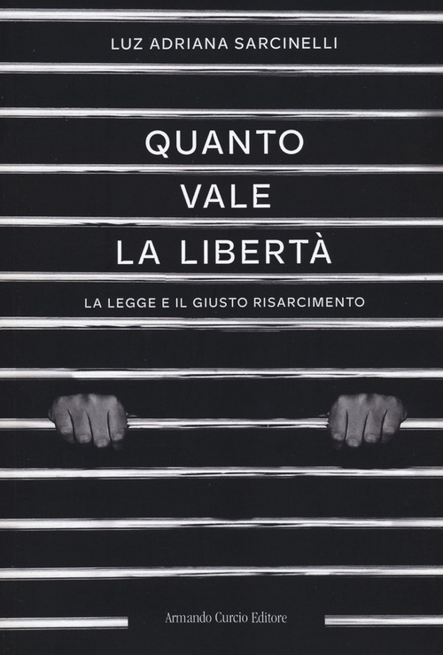 Quanto vale la libert&agrave;