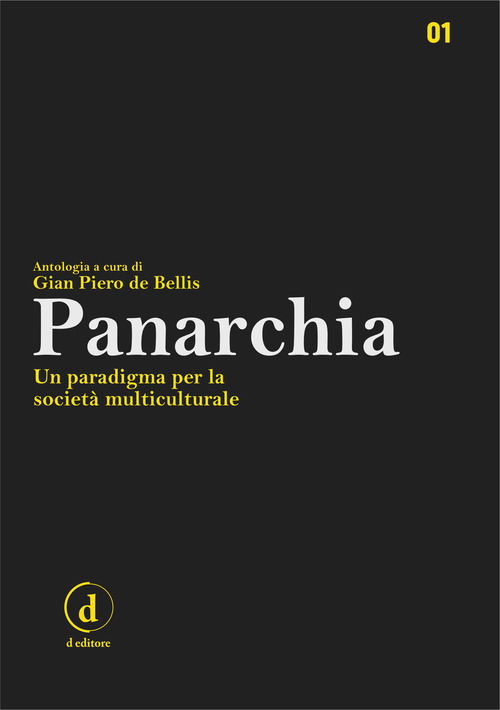 Panarchia. Un paradigma per la societ&agrave; multiculturale