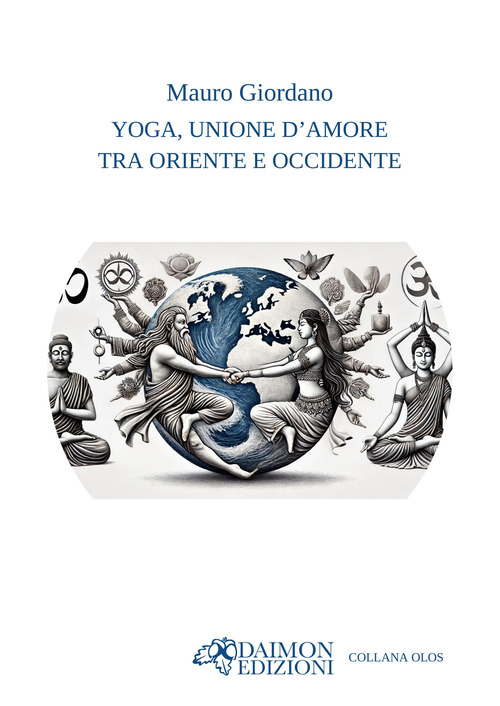 Yoga, unione d'amore tra Oriente e Occidente
