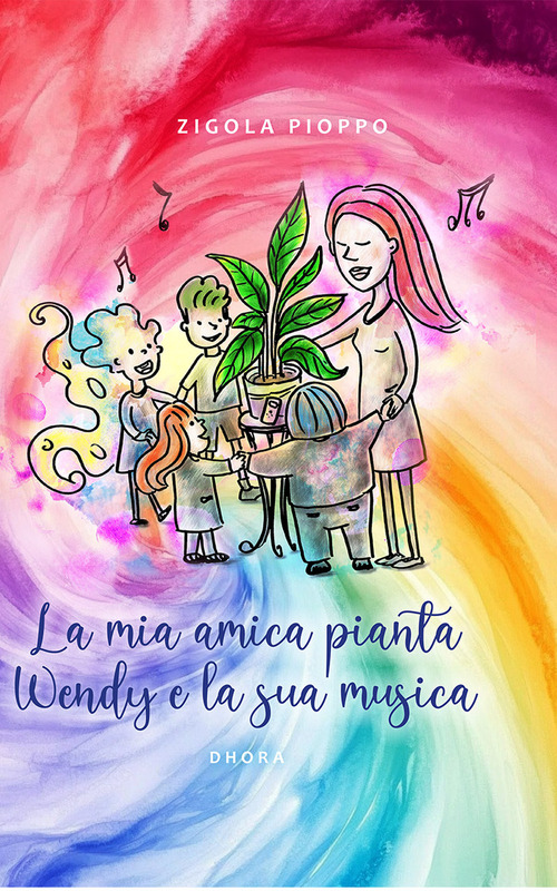 La mia amica pianta Wendy e la sua musica