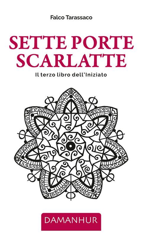 Sette porte scarlatte. Il terzo libro dell'iniziato
