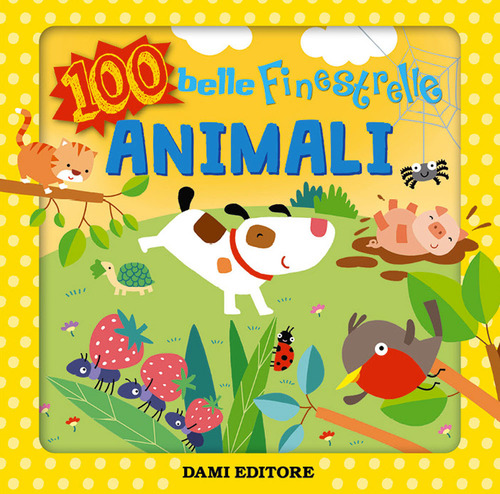 Animali. Tante belle finestrelle