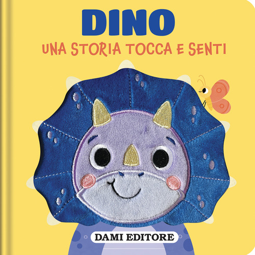 Dino. Una storia tocca e senti