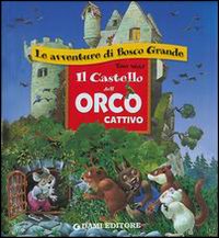 Il castello dell'orco cattivo