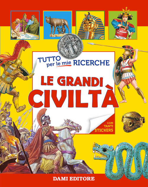 Le grandi civilt&agrave;. Con adesivi
