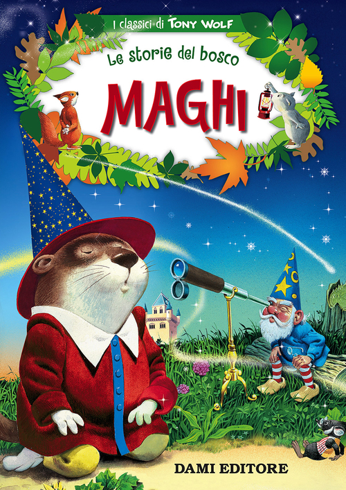 Maghi. Le storie del bosco