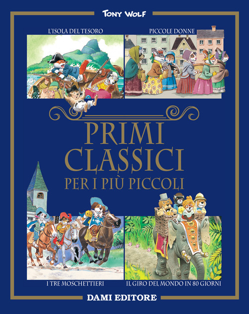 Primi classici per i pi&ugrave; piccoli