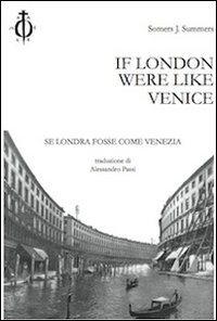 If London were like Venice-Se Londra fosse come Venezia