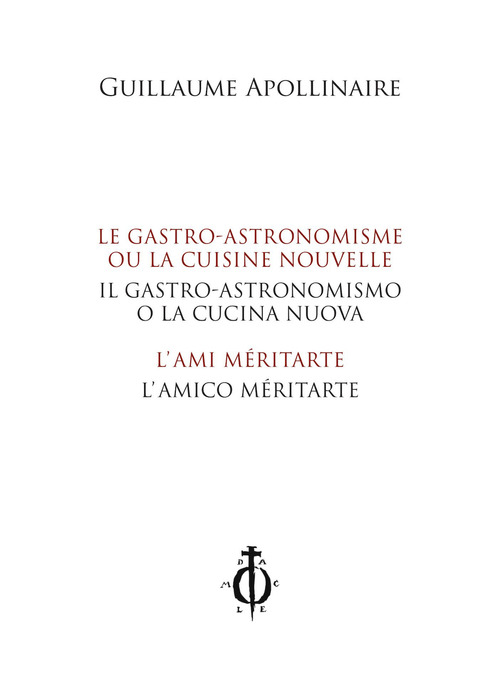 Il gastro-astronomismo o la cucina nuova, L'amico méritarte-Le gastro-astronomisme ou la cuisine nouvelle, L'ami méritarte