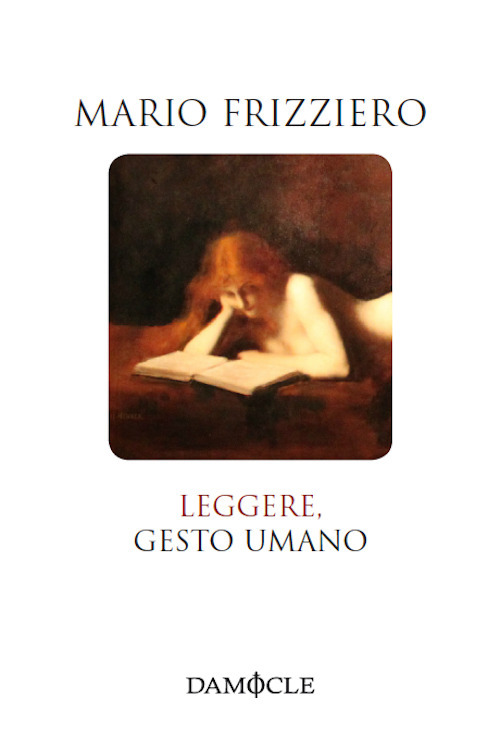 Leggere, gesto umano
