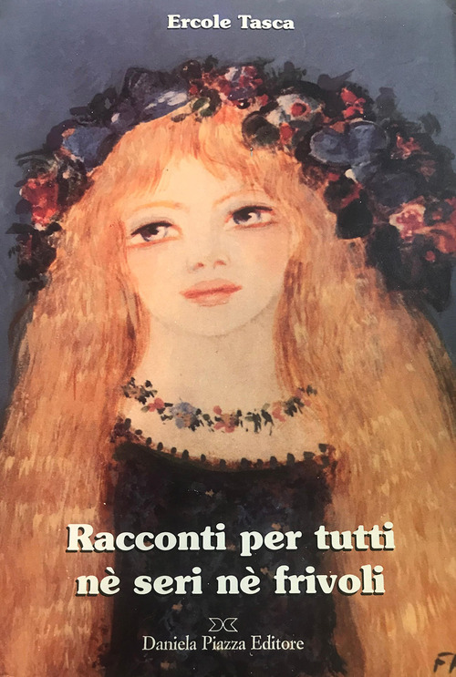 Racconti per tutti n&eacute; seri, n&eacute; frivoli
