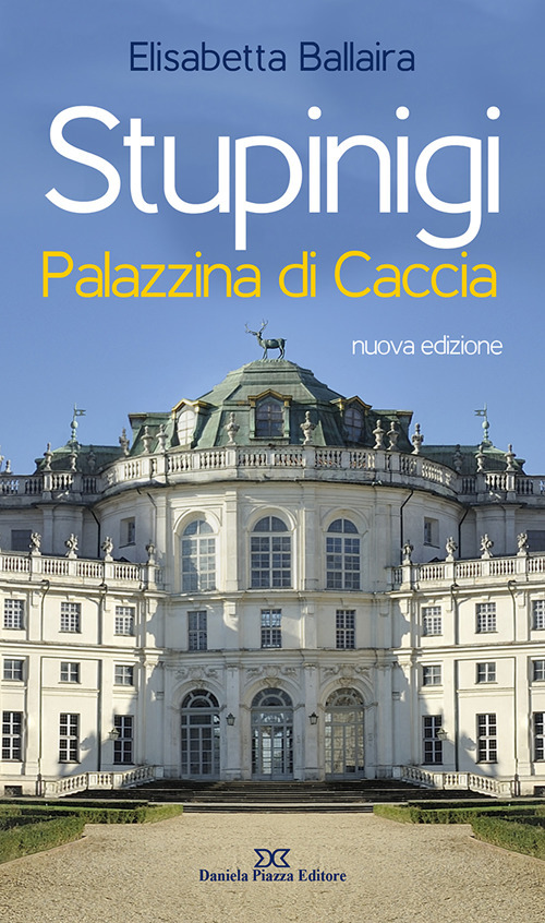 Stupinigi. Palazzina di caccia