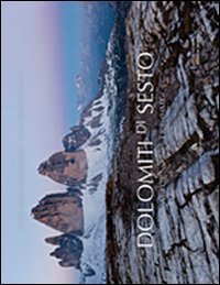 Dolomiti di Sesto. Attorno alle tre cime