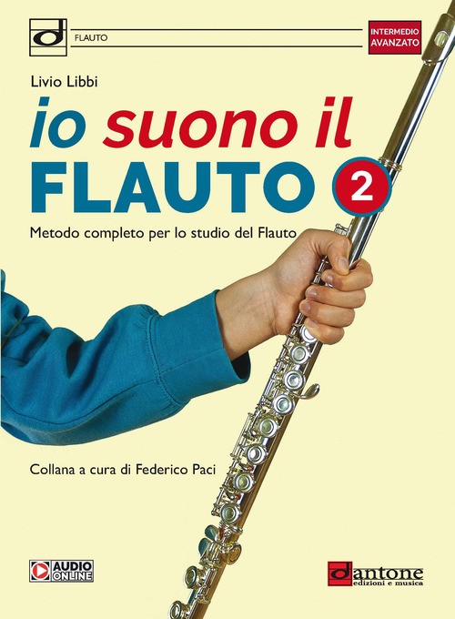 Io suono il flauto. Metodo completo per lo studio del flauto