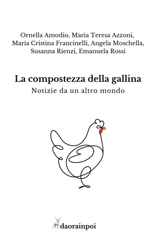 La compostezza della gallina