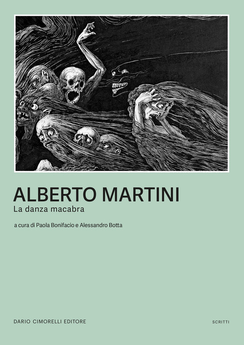 Alberto Martini. La danza macabra. Catalogo della mostra (Milano, 2 ottobre 2024-19 gennaio 2025)