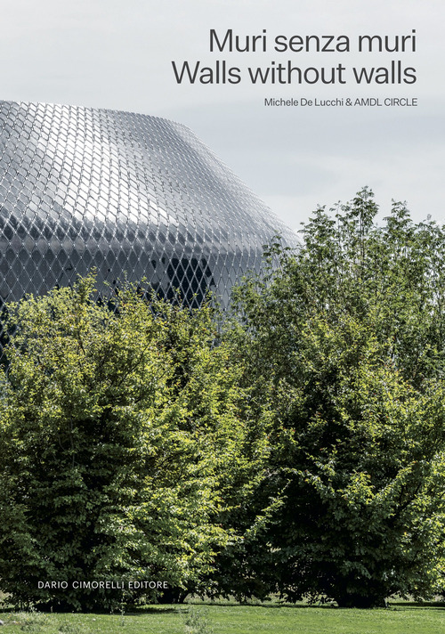Muri senza muri-Walls without walls
