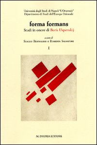 Forma formans. Studi in onore di Boris Uspenskij