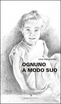 Ognuno a modo suo