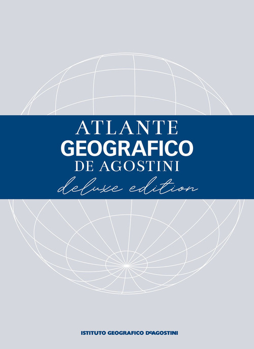 Atlante geografico De Agostini. Ediz. deluxe