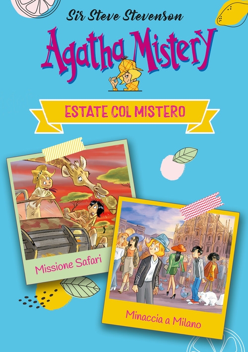 Estate col mistero: Minaccia a Milano-Missione safari