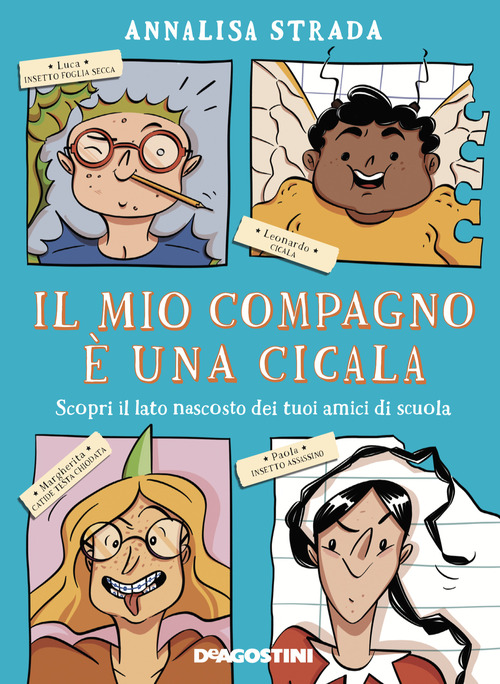 Il mio compagno &egrave; una cicala. Scopri il lato nascosto dei tuoi amici di scuola