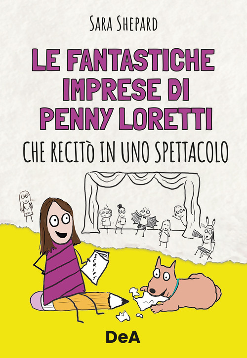 Le fantastiche imprese di Penny Loretti che recit&ograve; in uno spettacolo
