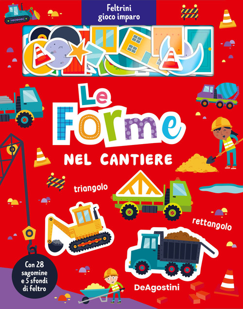 Le forme nel cantiere. Feltrini gioco imparo