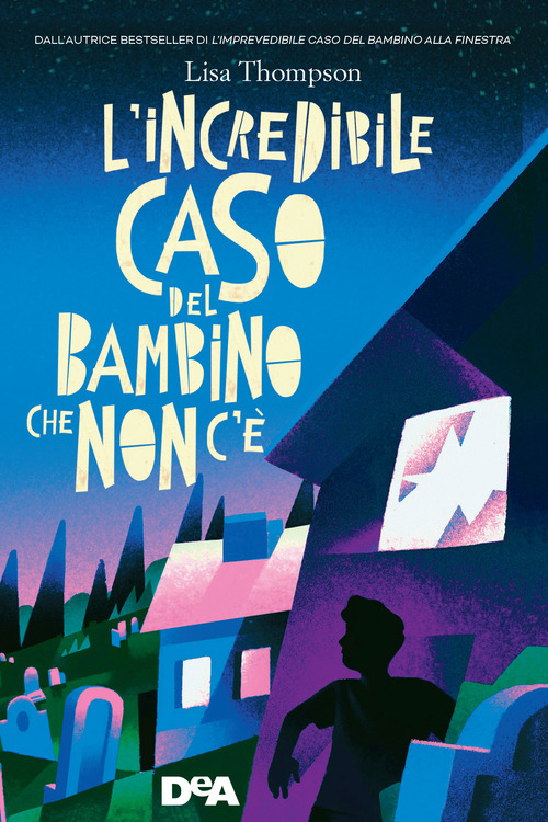 L'incredibile caso del bambino che non c'&egrave;