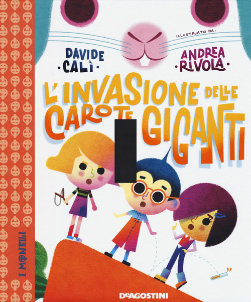 L'invasione delle carote giganti