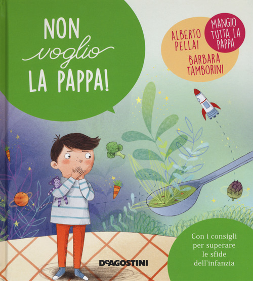 Non voglio la pappa!