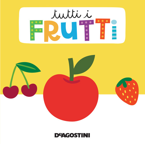Tutti i frutti. Libro puzzle