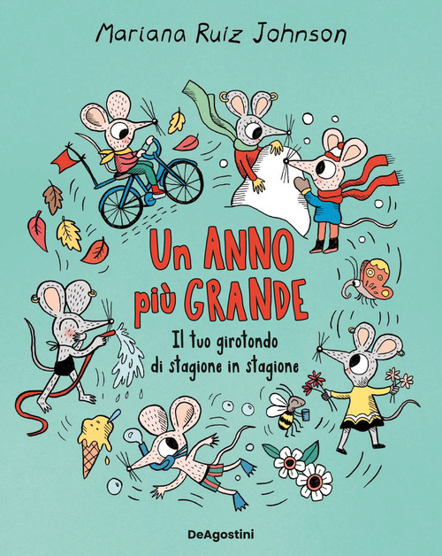 Un anno pi&ugrave; grande. Il tuo girotondo di stagione in stagione