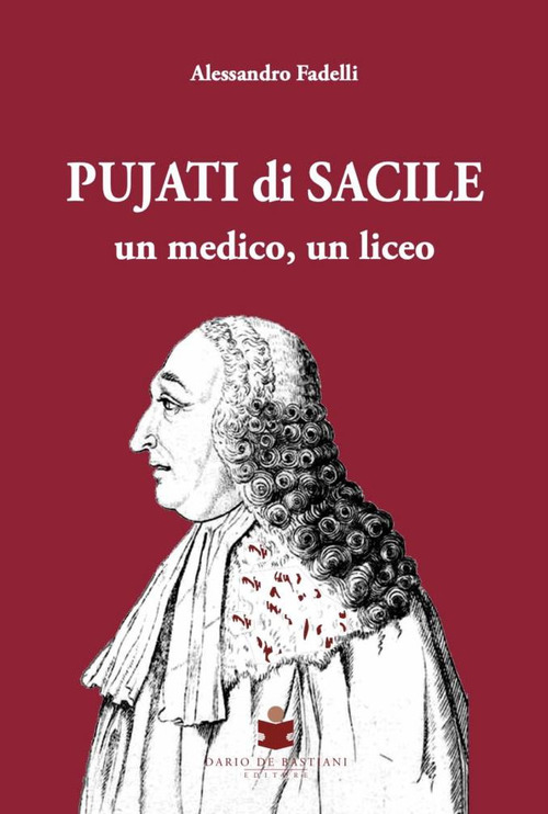 Pujati di Sacile. Un medico, un liceo
