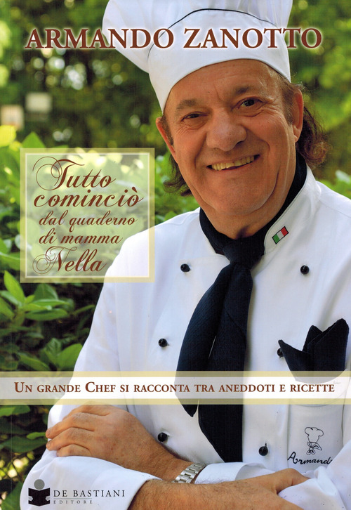 Tutto cominci&ograve; dal quaderno di mamma Nella. Un grande chef si racconta tra aneddoti e ricette