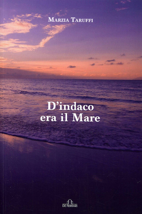 D'indaco era il mare