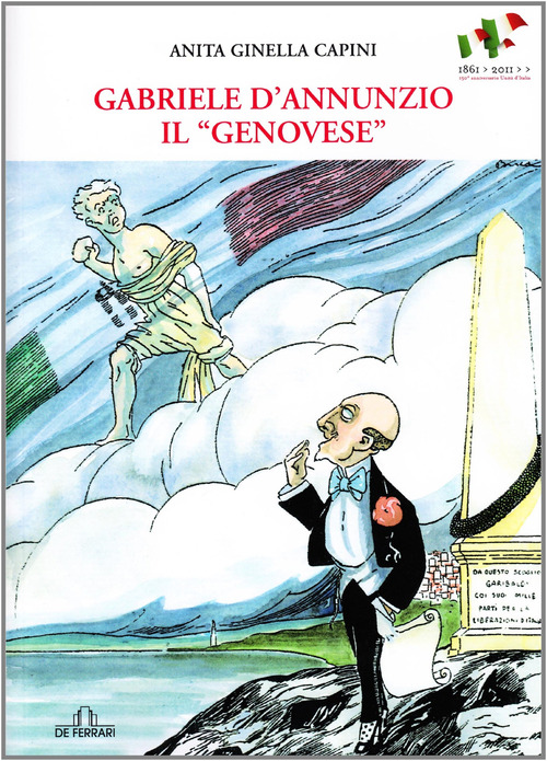 Gabriele D'Annunzio &laquo;il genovese&raquo;