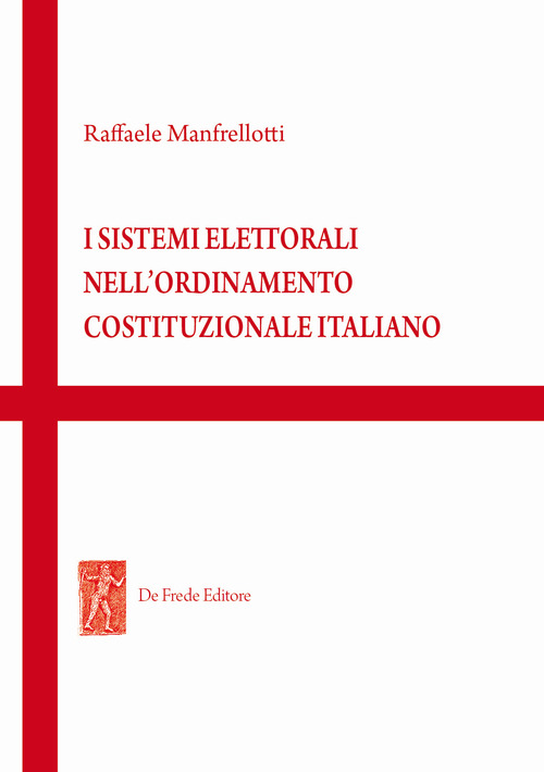 I sistemi elettorali nell'ordinamento costituzionale italiano